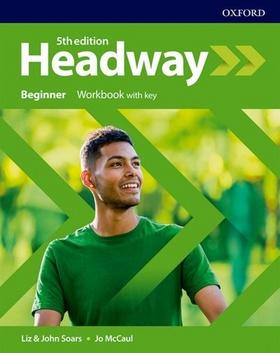 Kniha: New Headway Fifth Edition Beginner Workbook with Answer Key - Liz Soars, John Soars