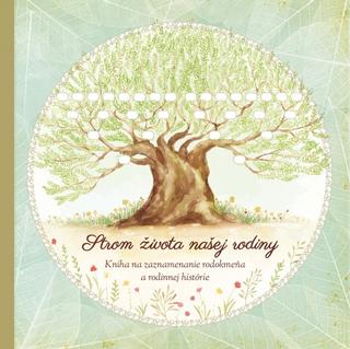 Kniha: Strom života našej rodiny - 1. vydanie - Kopřivová Monika