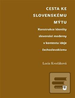 Cesta ke slovenskému mýt… (Lucia Kvočáková)