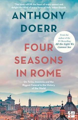Kniha: Four Seasons in Rome : On Twins, Insomni - 1. vydanie - Anthony Doerr