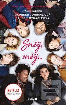 Kniha: Sněží, sněží...Tři sváteční romance - 2. vydanie - John Green