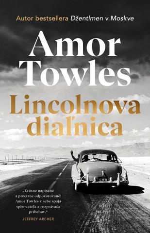 Kniha: Lincolnova diaľnica - Amor Towles