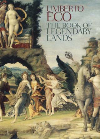 Kniha: Book of Legendary Lands - Umberto Eco