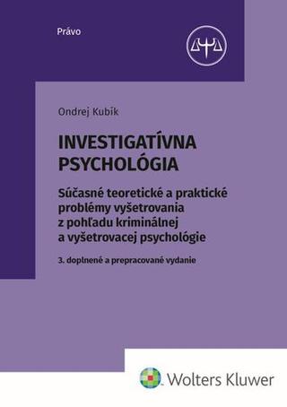Kniha: Investigatívna psychológia - Ondrej Kubík