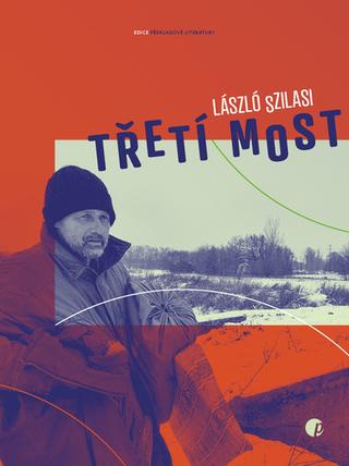 Kniha: Třetí most - László Szilasi