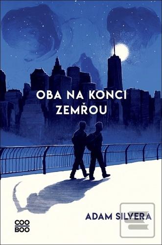 Kniha: Oba na konci zemřou - Adam Silvera