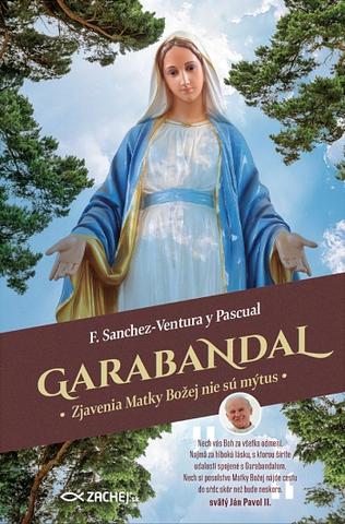 Kniha: Garabandal - Francisco Sanchez-Ventura y Pascual