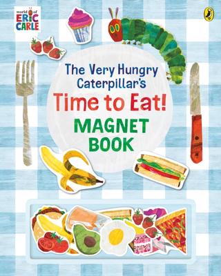 Kniha: The Very Hungry Caterpillar’s Time to Eat! Magnet Book - Eric Carle