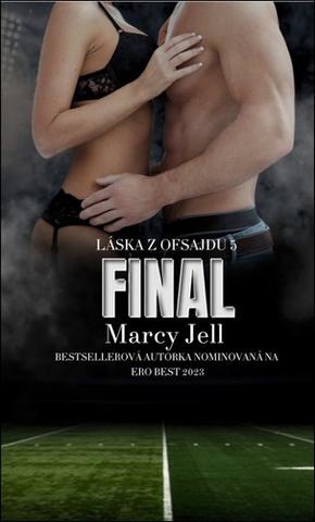 Kniha: Final - Láska z ofsajdu 5 - Marcy Jell