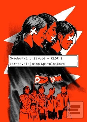 Svědectví o životě v KLD… (Nina Špitálníková)