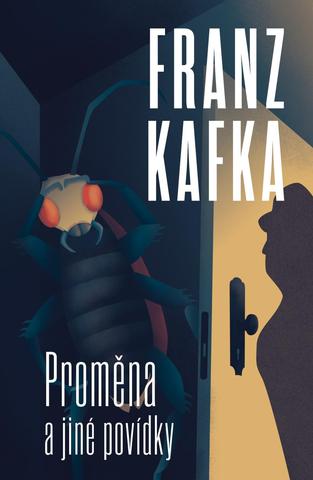 Kniha: Proměna a jiné povídky - 1. vydanie - Franz Kafka