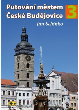 Knižná mapa: Putování městem České Budějovice - Jan Schinko