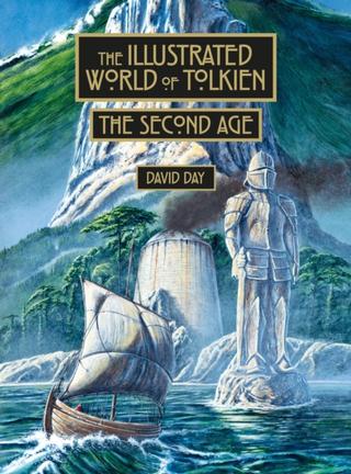 Kniha: The Illustrated World of Tolkien The Second Age - 1. vydanie - David Day