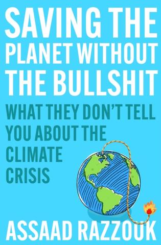 Kniha: Saving the Planet Without the Bullshit