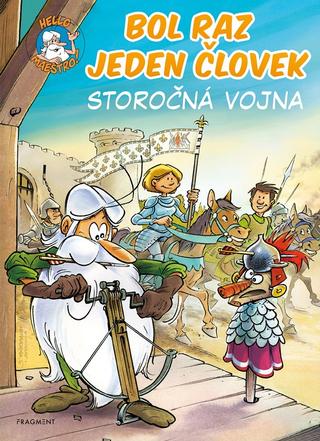 Kniha: Bol raz jeden človek - Storočná vojna - 1. vydanie - Jean-Charles Gaudin