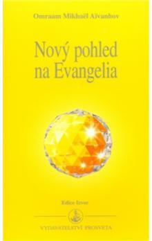 Kniha: Nový pohled na Evangelia - Omraam M. Aivanhov