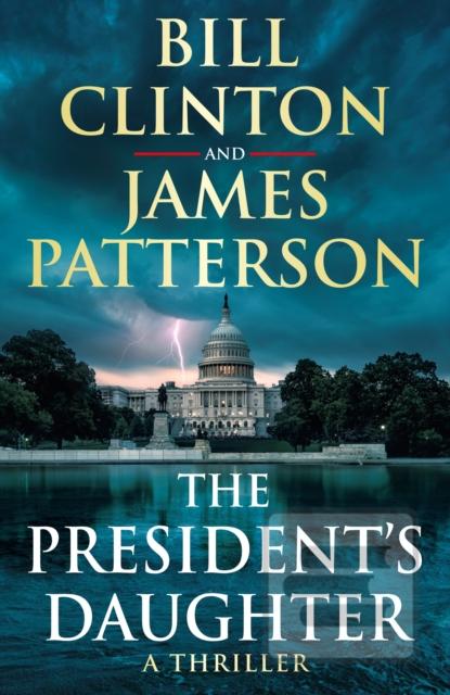 The President’s Daughter (Bill Clinton)