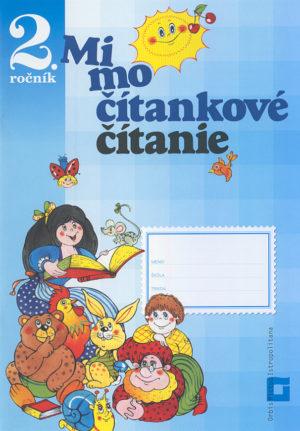 Kniha: Mimočítankové čítanie 2  pre ZŠ - Pracovný zošit - Dana Kovárová