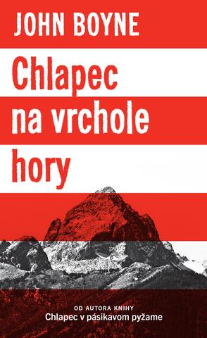 Kniha: Chlapec na vrchole hory - John Boyne