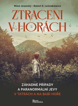 Kniha: Ztraceni v horách V Tatrách a na Babí hoře - v Tatrách a na Babí hoře - Miloš Jesenský