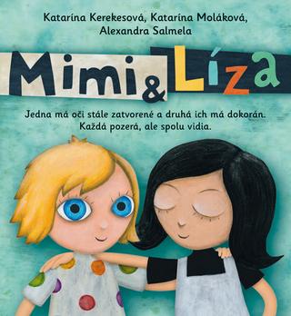 Kniha: Mimi a Líza - Alexandra Salmela, Katarína Kerekesová, Katarína Moláková