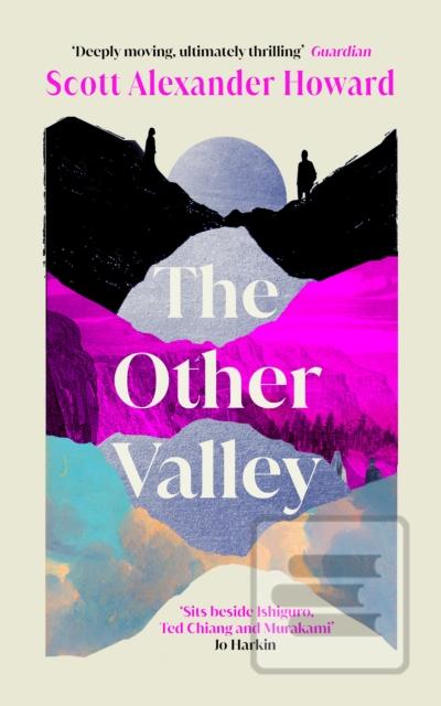 The Other Valley (Scott Alexander Howard)
