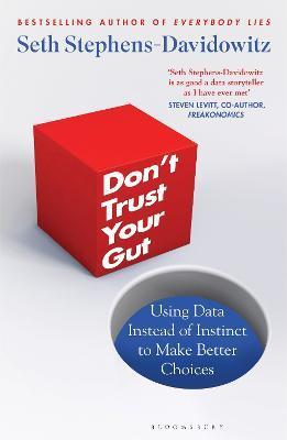 Kniha: Don´t Trust Your Gut - 1. vydanie - Seth Stephens-Davidowitz