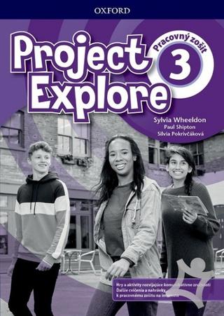 Kniha: Project Explore 3 - Workbook - with Online Pack (SK Edition) - Sylvia Wheeldon