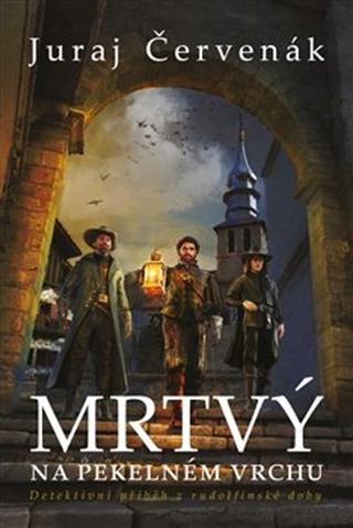 Kniha: Mrtvý na Pekelném vrchu - Juraj Červenák