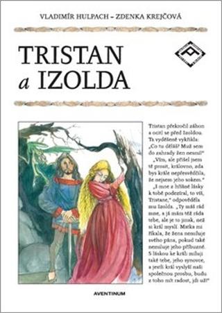 Kniha: Tristan a Izolda - Vladimír Hulpach
