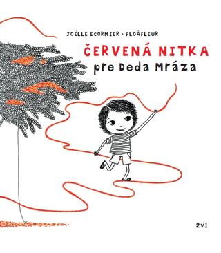 Kniha: Červená nitka pre Deda Mráza - Joelle Ecomier