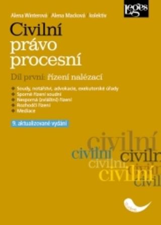 Kniha: Civilní právo procesní. Díl první: řízení nalézací - 9. aktualizované vydání - 9. vydanie - Alena Winterová