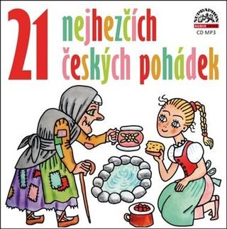 MP3: 21 nejhezčích českých pohádek - Petr Štěpánek; Jana Hlaváčová; Naďa Konvalinková; Josef Somr