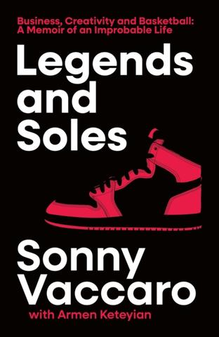 Kniha: Legends and Soles - Sonny Vaccaro