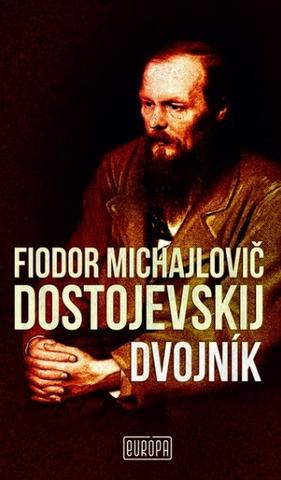 Kniha: Dvojník - 1. vydanie - Fiodor Michajlovič Dostojevskij