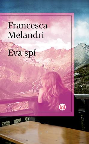 Kniha: Eva spí - Francesca Melandri