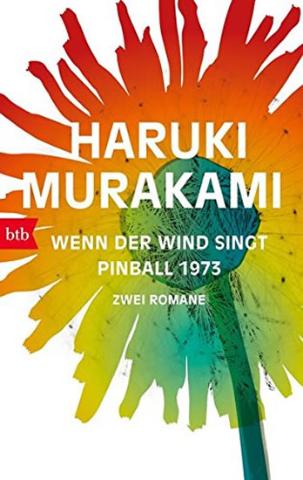 Kniha: Wenn der Wind singt / Pinball 1973: Zwei Romane - 1. vydanie - Haruki Murakami