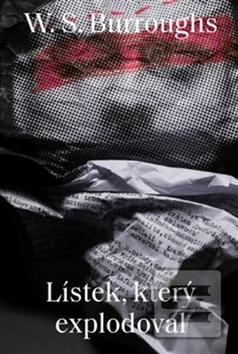 Kniha: Lístek, který explodoval - William S. Burroughs
