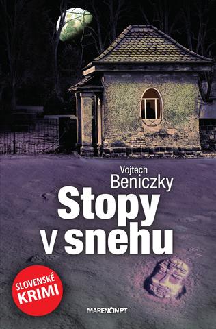 Kniha: Stopy v snehu - Slovenské krimi - Vojtech Beniczky