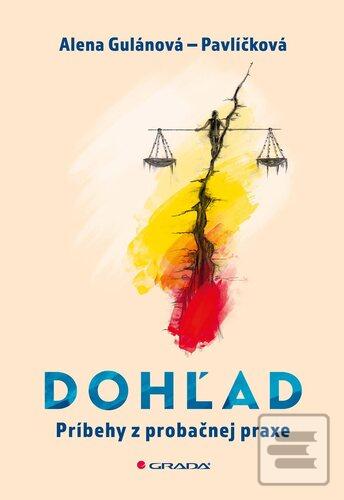 Dohľad (Alena Gulánová)