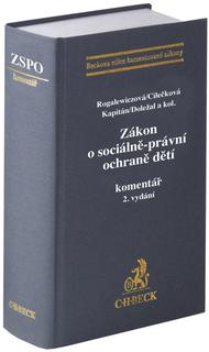 Kniha: Zákon o sociálně-právní ochraně dětí Komentář - Zdeněk Kapitán, Martin Doležal