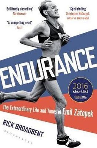 Kniha: Endurance: The Extraordinary Life and Times of Emil Zatopek - 1. vydanie - Rick Broadbent