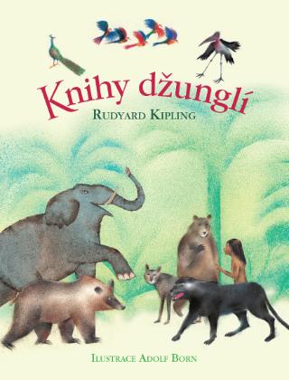 Kniha: Knihy džunglí - Rudyard Kipling