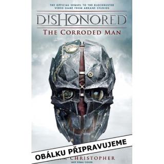 Kniha: Dishonored 2 - Daudův návrat - Dishonored 2 - 1. vydanie - Adam Christopher