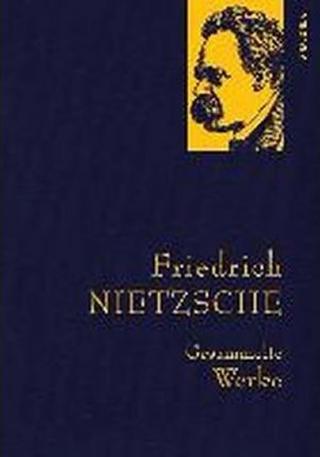Kniha: Gesammelte Werke: Friedrich Nietzsche - 1. vydanie - Friedrich Nietzsche
