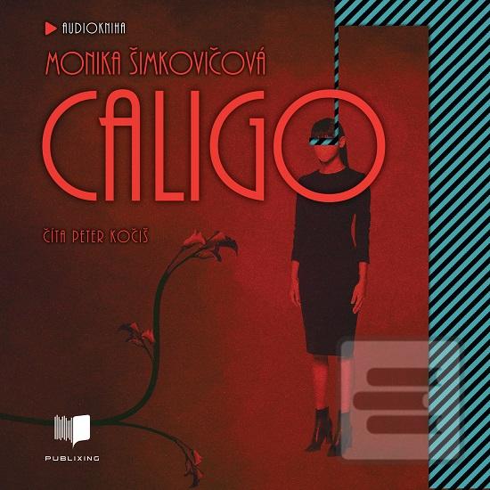 Audiokniha CD-MP3: Caligo (Audiokniha CD-MP3) - Monika Šimkovičová