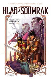 Kniha: Hlad a soumrak - 1. vydanie - G. Willow Wilsonová; Chris Wildgoose