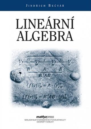 Kniha: Lineární algebra - Jindřich Bečvář