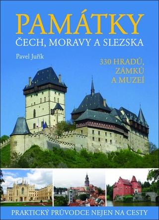Kniha: Zlatý klíč k památkám - 312 hradů, zámků a muzeí - 1. vydanie - Pavel Juřík
