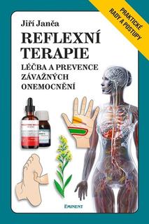Kniha: Reflexní terapie - Léčba a prevence závažných onemocnění - 1. vydanie - Jiří Janča